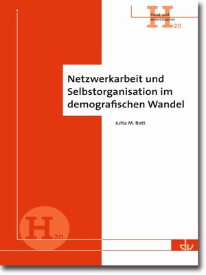 cover image of Netzwerkarbeit und Selbstorganisation im demografischen Wandel